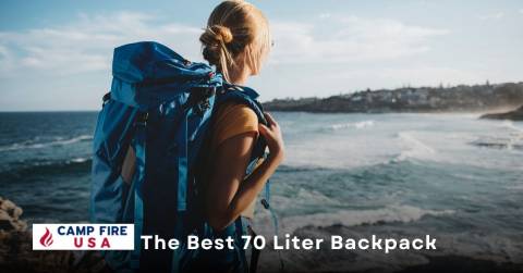 The Best 70 Liter Backpack Of 2022: Top Picks