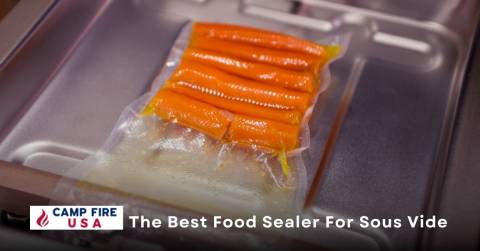Expert’s Choice: Top Best Food Sealer For Sous Vide Passed Our Test In 2022