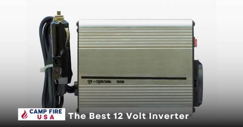 The Best 12 Volt Inverter In 2022: Purchasing Guidance