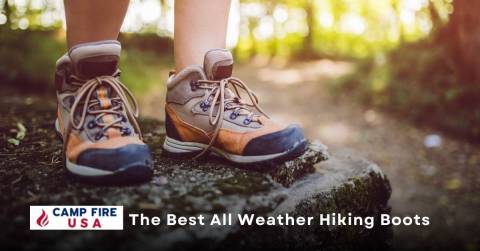 Top 10 Best All Weather Hiking Boots Of 2022 To Stay Your Favorite