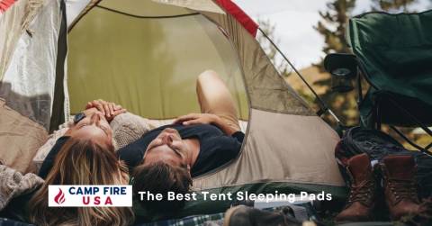 Best Tent Sleeping Pads 2022: Expert’s Choice & Buyer’s Guide
