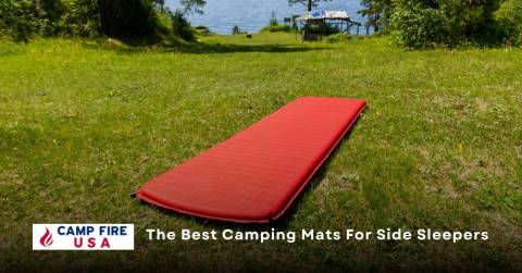 Top Best Camping Mats For Side Sleepers: Best Picks 2022