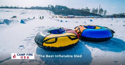 The Best Inflatable Sled Of 2022: Top Models & Buying Guide