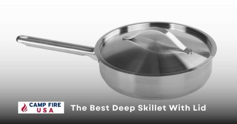 The Best Deep Skillet With Lid In The Word: Our Top Picks In 2023